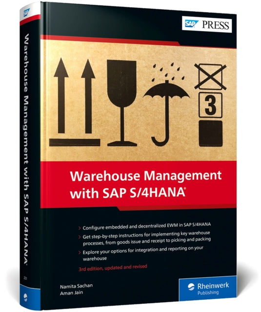 Warehouse Management with SAP S/4HANA: Embedded and Decentralized EWM