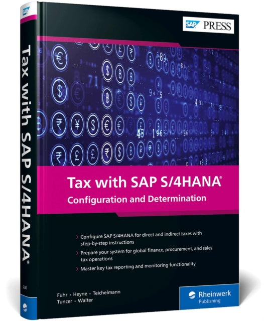 Tax with SAP S/4HANA: Configuration and Determination