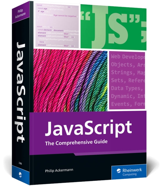 JavaScript: The Comprehensive Guide