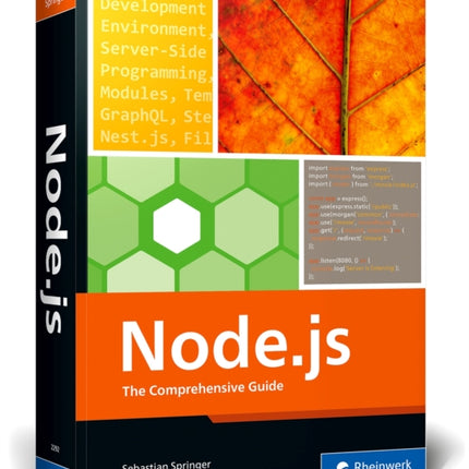 Node.js: The Comprehensive Guide