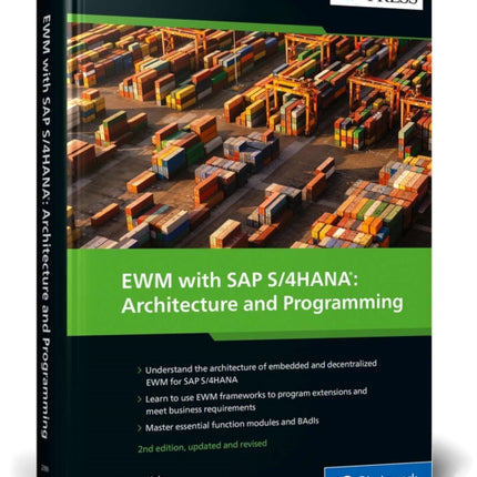 EWM with SAP S/4HANA: Architecture and Programming