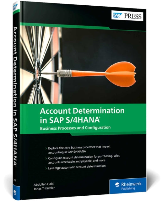 Account Determination in SAP S/4HANA: Business Processes and Configuration