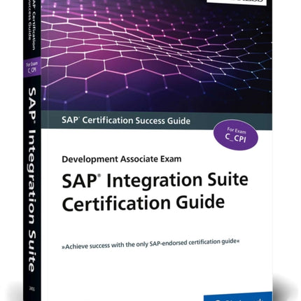 SAP Integration Suite Certification Guide: Development Associate Exam