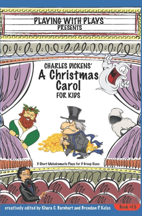 Charles Dickens A Christmas Carol for Kids