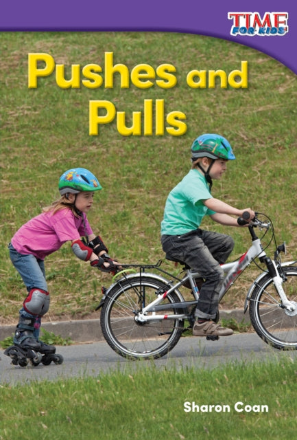 Pushes and Pulls