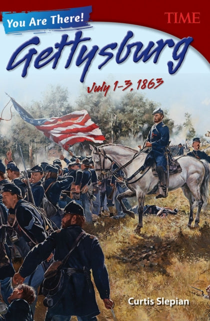 You Are There Gettysburg July 13 1863