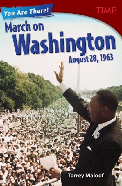 You Are There March on Washington August 28 1963