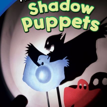 The Art of Shadow Puppets