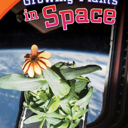 Growing Plants in Space