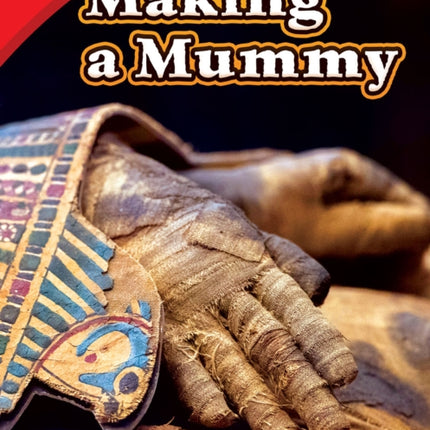 Making a Mummy
