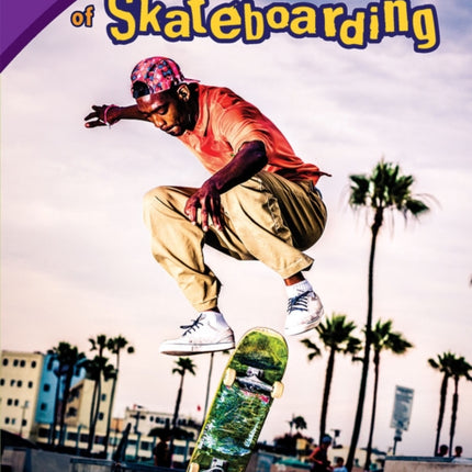 The Art and Science of Skateboarding