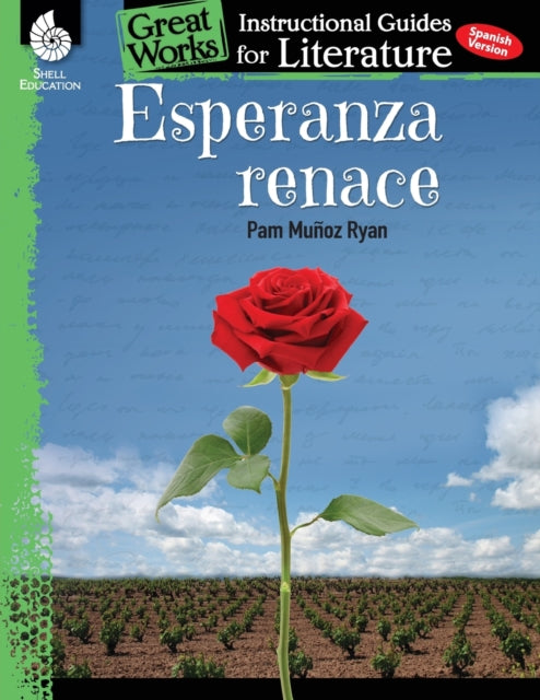 Esperanza renace: An Instructional Guide for Literature: An Instructional Guide for Literature