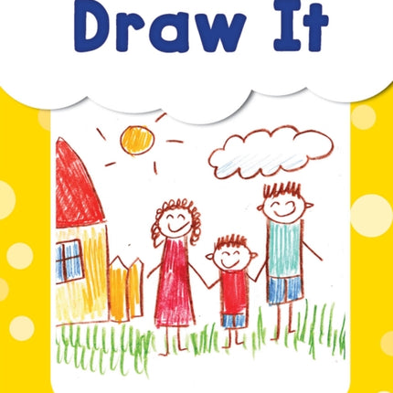 Draw It