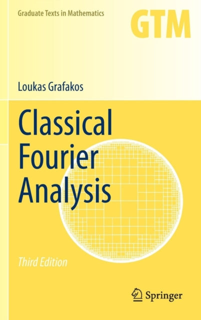 Classical Fourier Analysis 2014