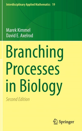 Branching Processes in Biology