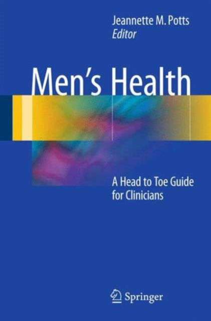 Men's Health: A Head to Toe Guide for Clinicians