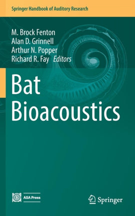 Bat Bioacoustics 54 Springer Handbook of Auditory Research