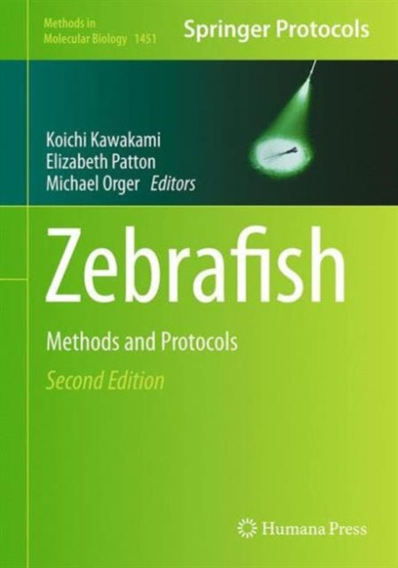 Zebrafish: Methods and Protocols