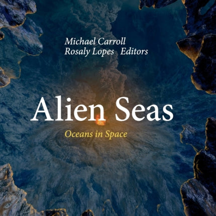 Alien Seas Oceans in Space