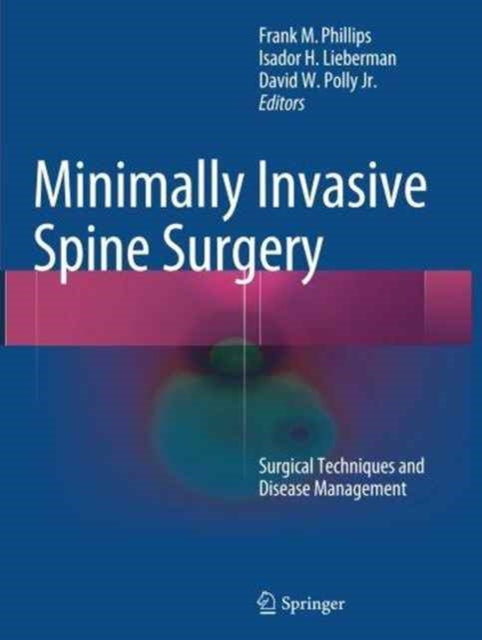 Minimally Invasive Spine Surgery