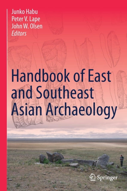 Handbook of East and Southeast Asian Archaeology