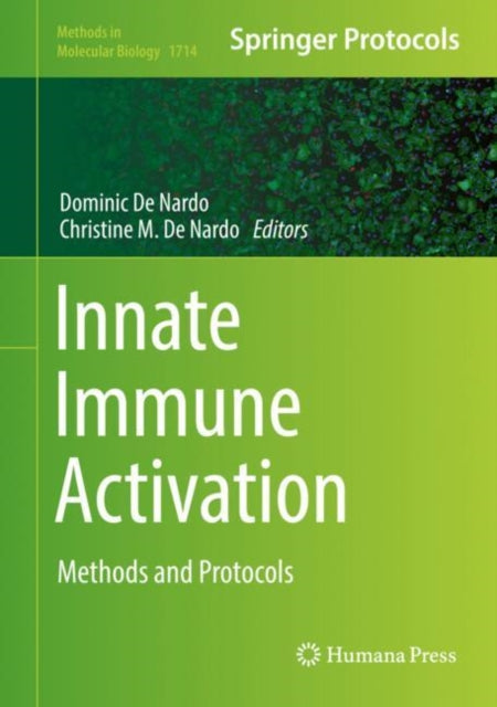 Innate Immune Activation: Methods and Protocols