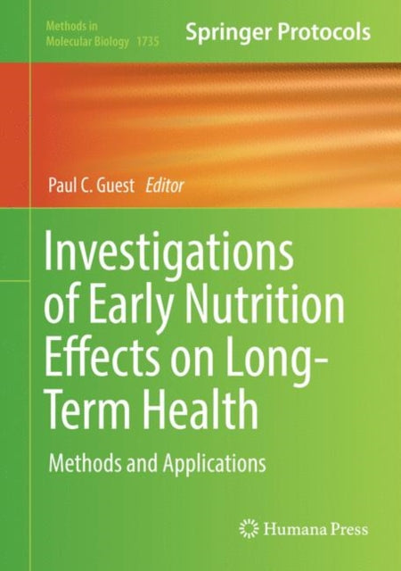 Investigations of Early Nutrition Effects on LongTerm Health