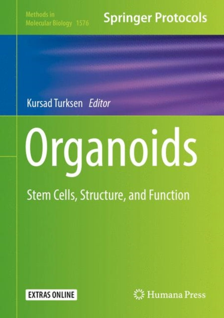 Organoids: Stem Cells, Structure, and Function