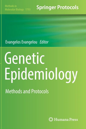 Genetic Epidemiology: Methods and Protocols