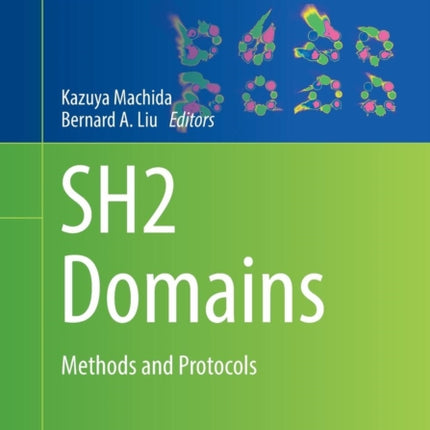 SH2 Domains: Methods and Protocols