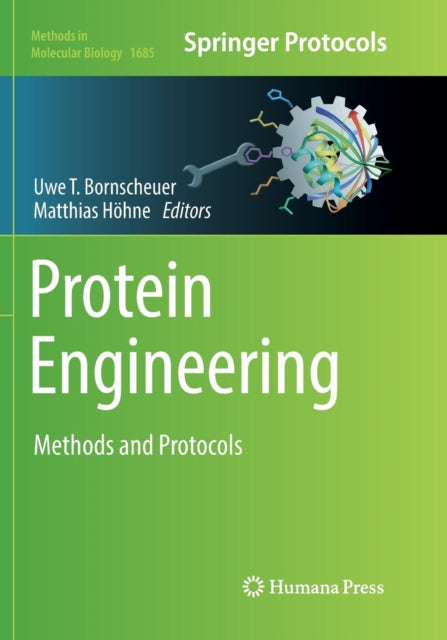 Protein Engineering: Methods and Protocols