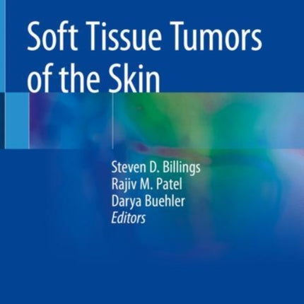 Soft Tissue Tumors of the Skin