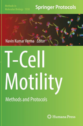 T-Cell Motility: Methods and Protocols