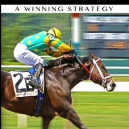 Horseplayer A Winning Strategy Volume 1 The Horseplayer Series