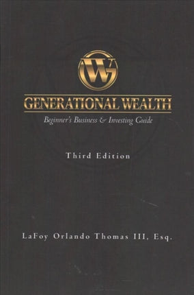Generational Wealth Beginners Business  Investing Guide