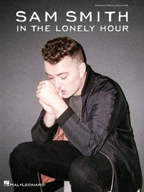 Sam Smith: In The Lonely Hour (PVG)