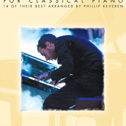 Coldplay for Classical Piano: The Phillip Keveren Series