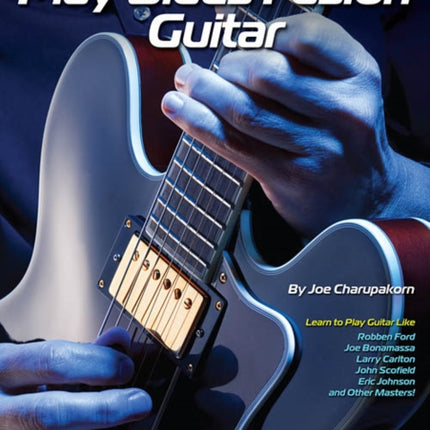 How To Play BluesFusion Guitar Includes Online
