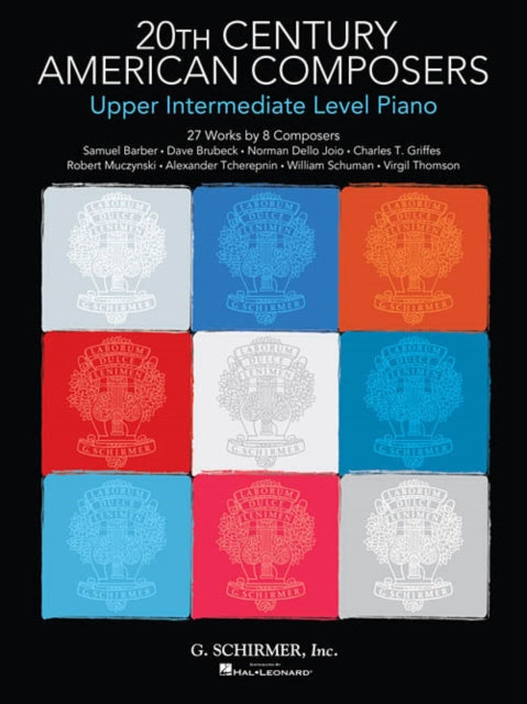 20th Century American Composers - Up Interm. Level: 27 Works by 8 Composers