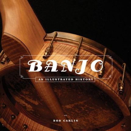 Banjo An Illustrated History