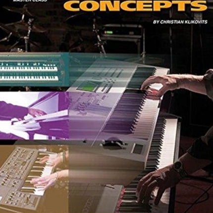 Pop Keyboard Concepts: Musicians Institute Master Class