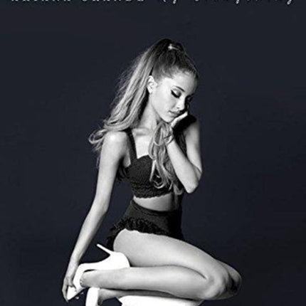Ariana Grande  My Everything