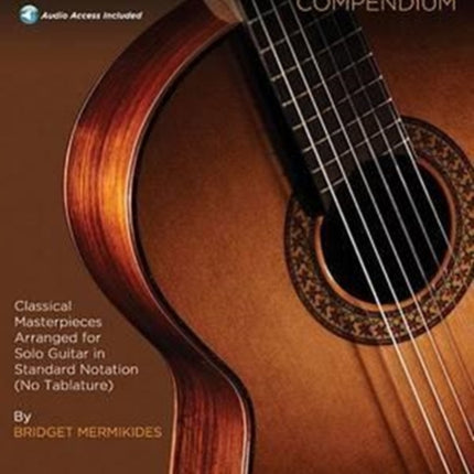 The Classical Guitar Compendium