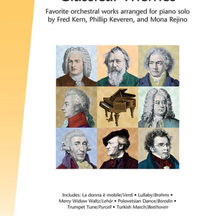 Classical Themes - Level 3: Hal Leonard Student Piano Library