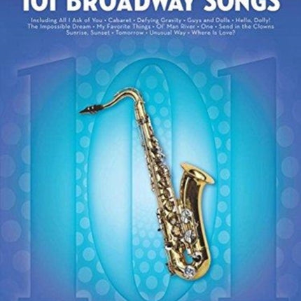 101 Broadway Songs for Tenor Sax