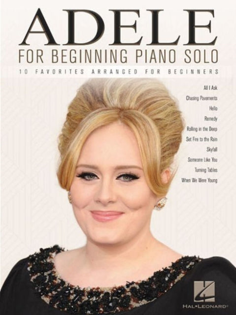 Adele for Beginning Piano Solo: 10 Favorites