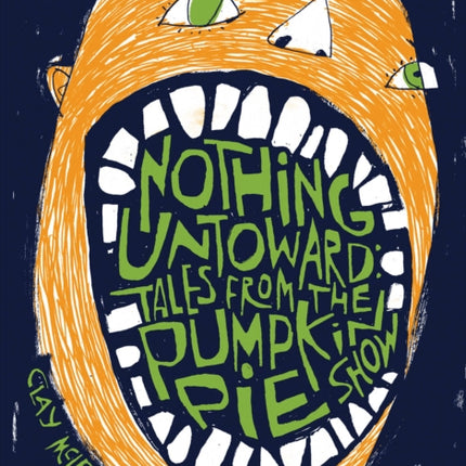 Nothing Untoward: Stories from "The Pumpkin Pie Show"