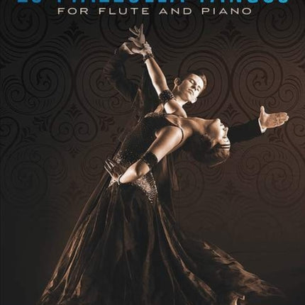 25 Piazzolla Tangos for Flute and Piano