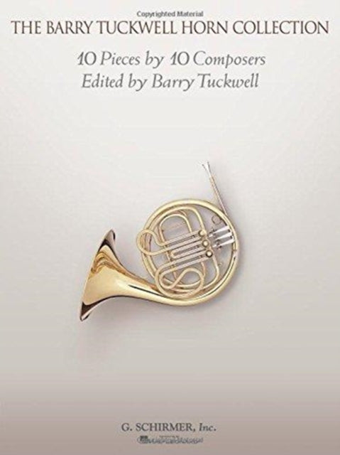 The Barry Tuckwell Horn Collection 10 Pieces by