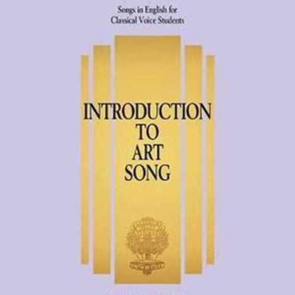 Introduction to Art Song for Soprano: Songs in English for Classical Voice Students